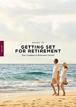 Guide to Getting Set For Retirement