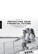 Guide to Protecting Your Financial Future